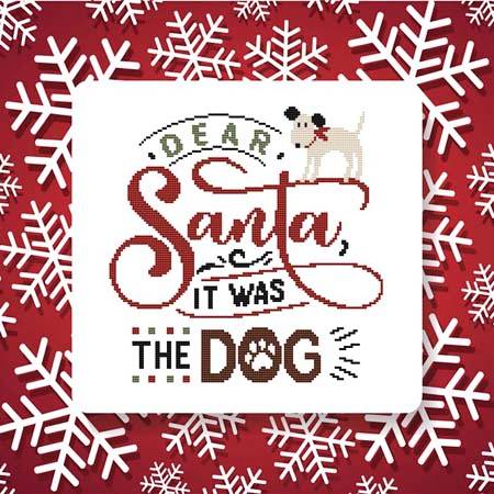 cross stitch pattern Dear Santa, It Was The Dog