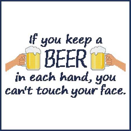 cross stitch pattern Beer In Each Hand You Can't Touch Face