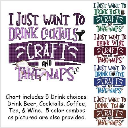cross stitch pattern I Just Want To Drink CRAFT nap