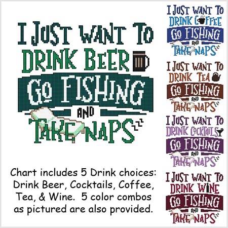 cross stitch pattern I Just Want To Drink GO FISHING Nap