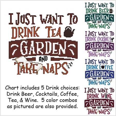 cross stitch pattern I Just Want To Drink GARDEN Nap