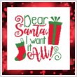 cross stitch pattern Dear Santa, I Want It All!