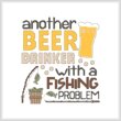 cross stitch pattern Another Beer Drinker - Fishing Problem