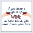 cross stitch pattern Wine In Each Hand You Can't Touch Face